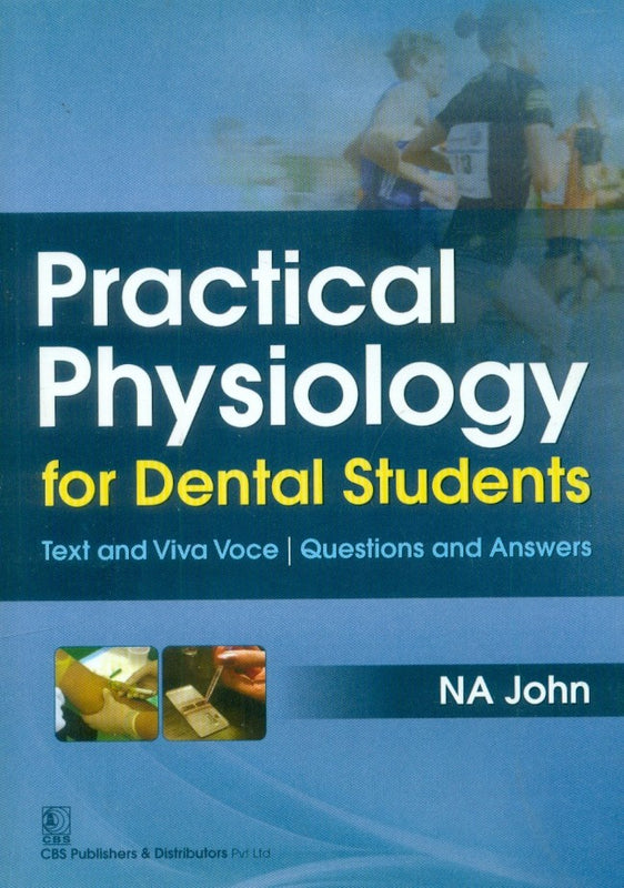 Practical Physiology For Dental Students (Pb 2024), by Nitin Ashok John
