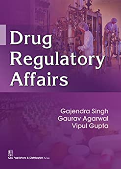 Drug Regulatory Affairs (Pb 2026) , by Gajendra Singh