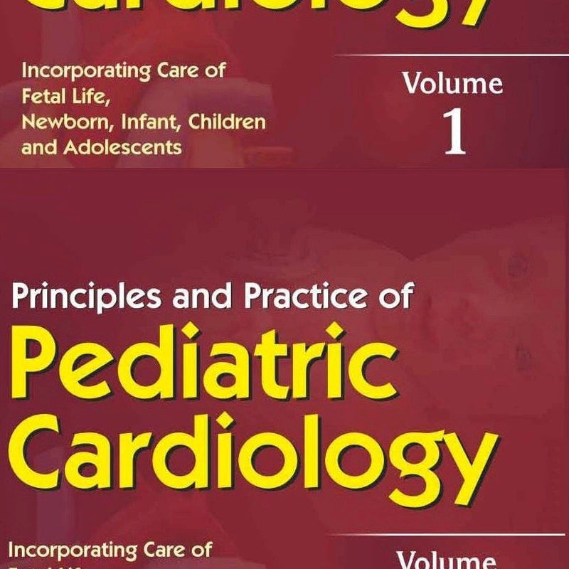 Principles And Practice Of Pediatric Cardiology 2 Vol Set (Hb 2016) , by K C Verma