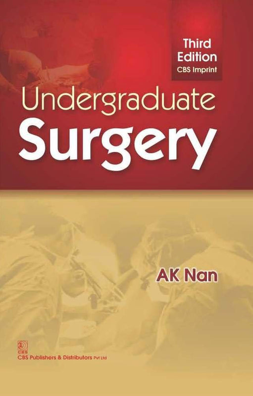Undergraduate Surgery 3Ed (Pb 2026) , by Anujit Kumar Nan