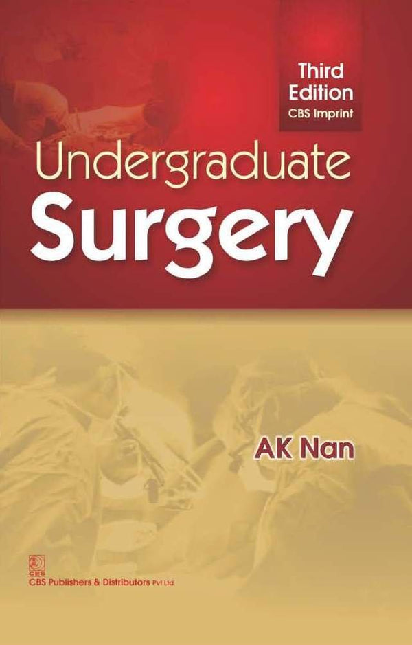 Undergraduate Surgery 3Ed (Pb 2026) , by Anujit Kumar Nan