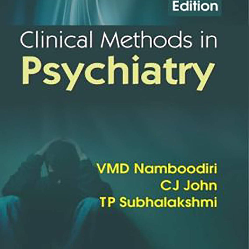 Clinical Methods In Psychiatry 3Ed (Pb 2027) , by V M D Namboodiri