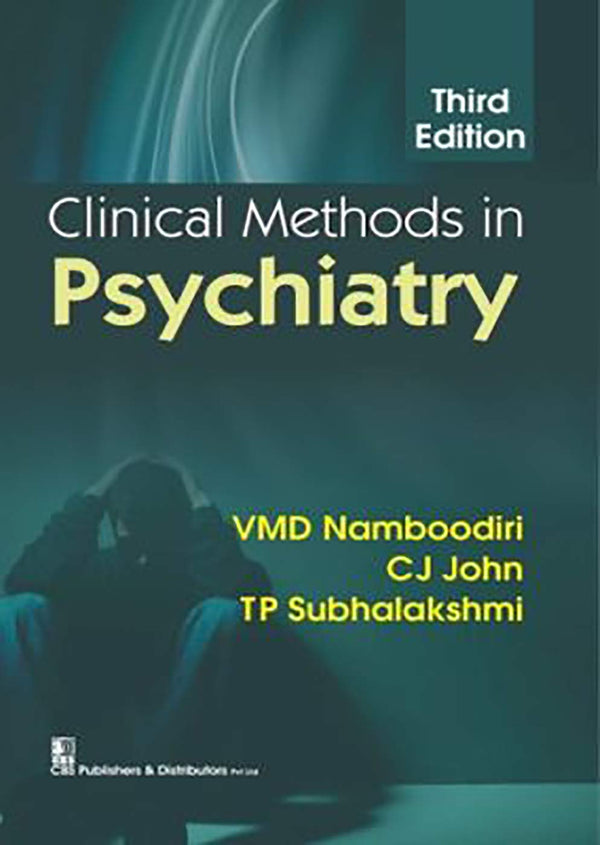 Clinical Methods In Psychiatry 3Ed (Pb 2027) , by V M D Namboodiri