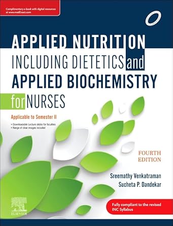 Applied Nutrition including Dietetics & Applied Biochemistry For Nurses, 4th edition, Dandekar