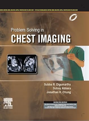 Problem Solving in Chest Imaging, 1e, Digumarthy, Subba
