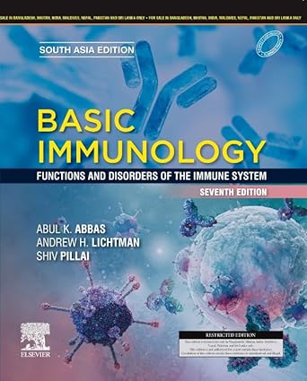 Basic Immunology: Functions and Disorders of the Immune System, 7e, South Asia Edition, Abbas