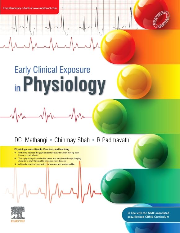 Early Clinical Exposure in Physiology, 1e, Mathangi
