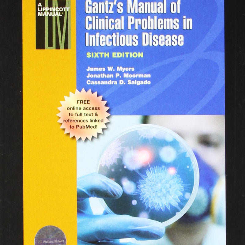 Gantz’s Manual of Clinical Problems in Infectious Disease, 6th Edition by Myers