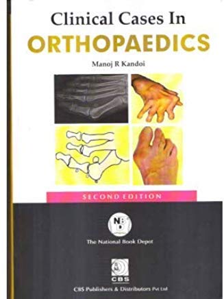 Clinical Cases In Orthopaedics 2Ed (Pb 2020) , by Kandoi M.R.