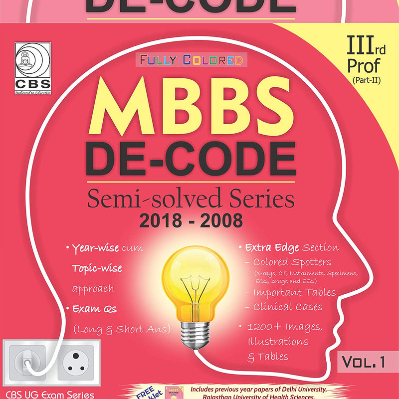 Mbbs De Code Semi Solved Series 2018-2008 With Supplement 3Rd Prof (Part 2) 2 Vol Set (Pb 2020) , by Sudhir Kumar Singh 
