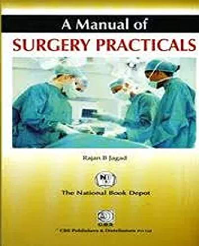A Manual Of Surgery Practicals 2Ed (Pb 2020) , by Jagad R. B.