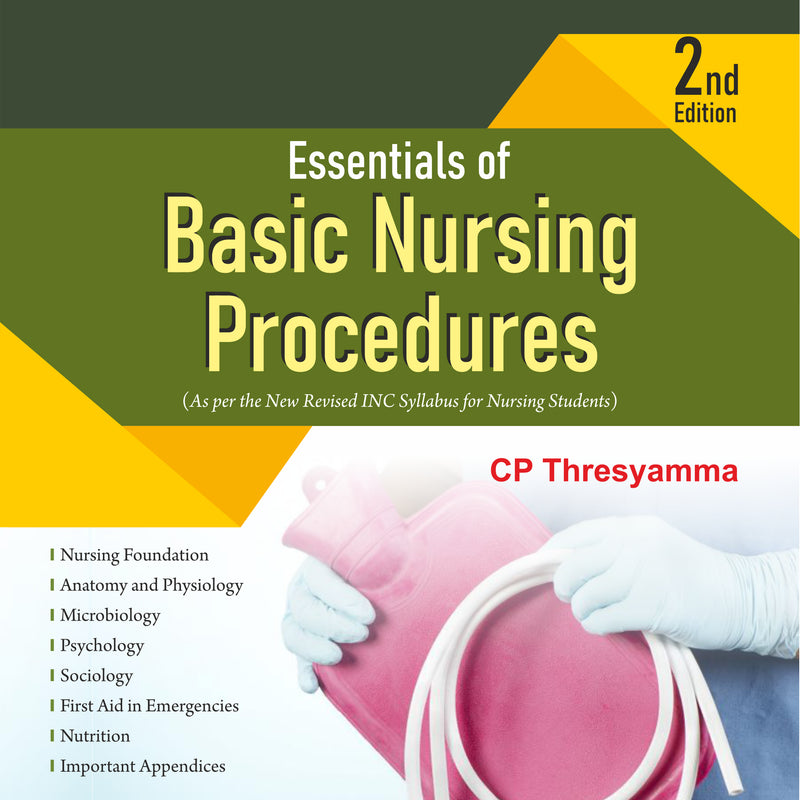 Essentials Of Basic Nursing Procedures 2Ed (Pb 2021), by C P Thresyamma