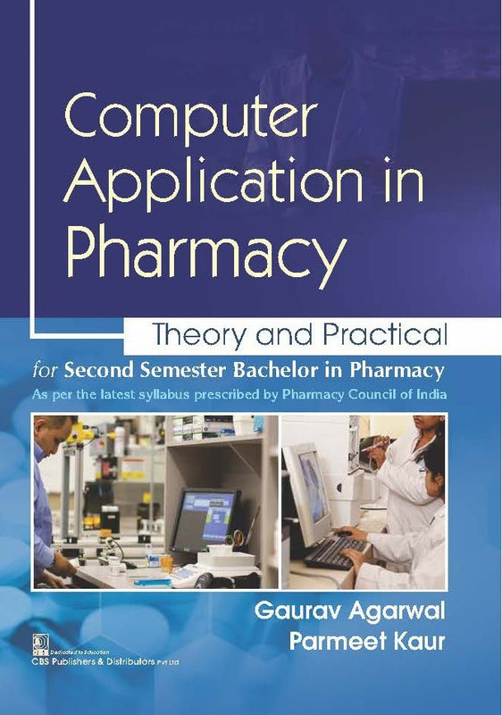 Computer Application In Pharmacy Theory And Practical (Pb 2026), by Gaurav Agarwal