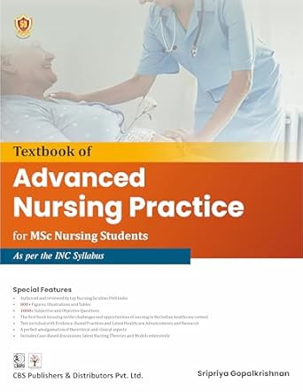 Textbook Of Advanced Nursing Practice For Msc Nursing Students As Per The Inc Syllabus (Pb 2025), by Sripriya Gopalkrishnan