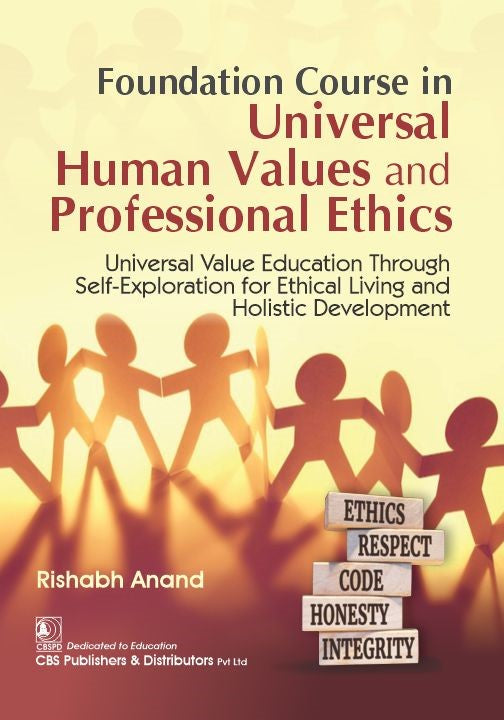 Foundation Course In Universal Human Values And Professional Ethics (Pb 2027), by Rishabh Anand