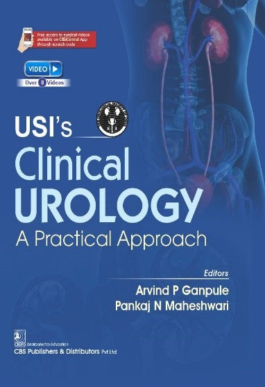 Usis Clinical Urology A Practical Approach (Hb 2025), by Arvind P Ganpule
