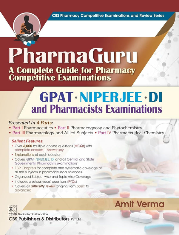 Pharmaguru A Complete Guide For Pharmacy Competitive Examinations Gpat Niperjee Di And Pharmacists Examinations (Pb 2026), by Amit Verma
