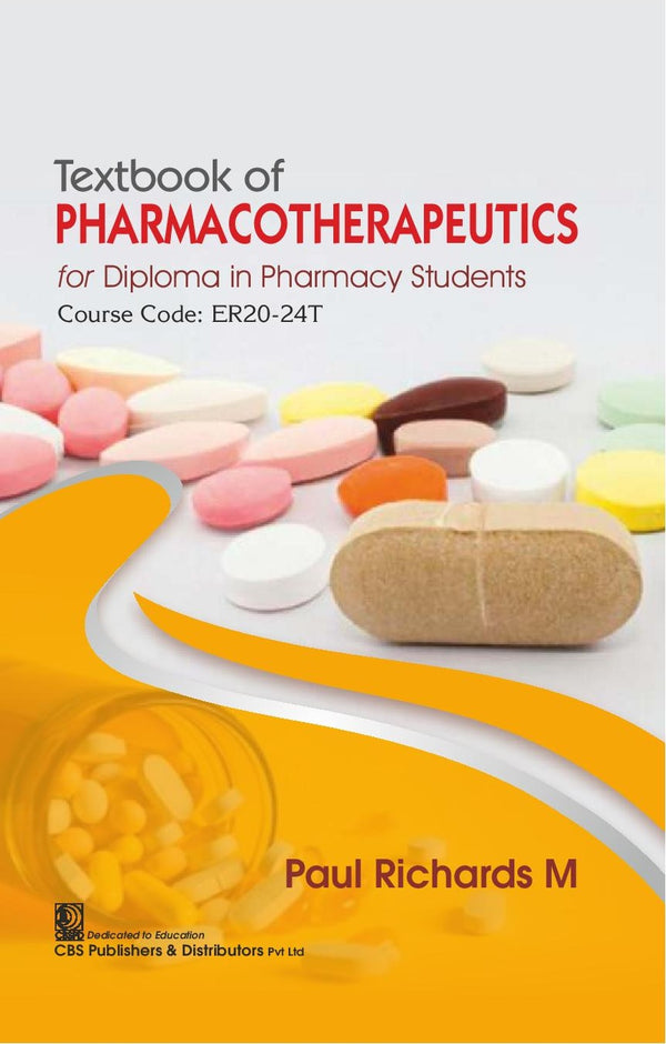 Textbook Of Pharmacotherapeutics For Diploma In Pharmacy Students (Pb 2026), by Paul Richards M