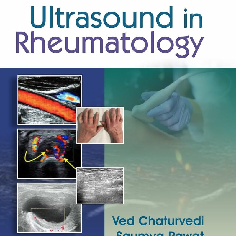 Ultrasound In Rheumatology (Hb 2026), by Ved Chaturvedi