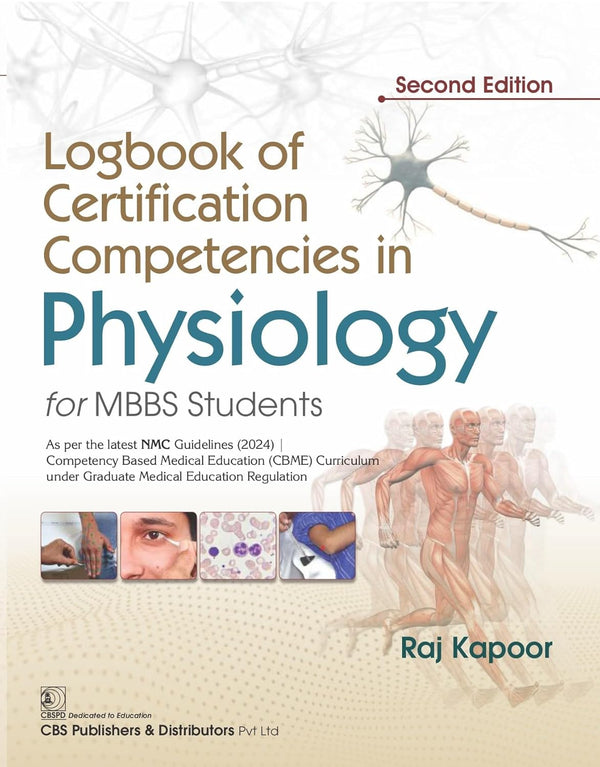 Logbook Of Certification Competencies In Physiology For Mbbs Students 2Ed (Pb 2026), by Raj Kapoor