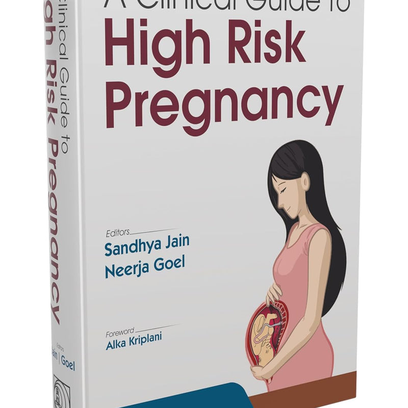 A Clinical Guide To High Risk Pregnancy (Hb 2026), by Sandhya Jain