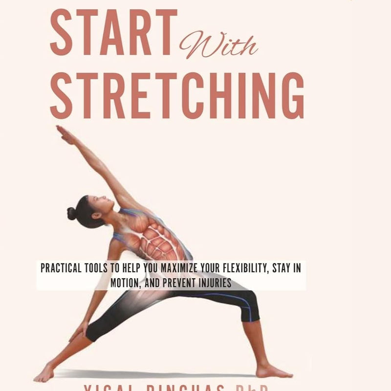 Start With Stretching (Hb 2027), by Yigal Pinchas Phd