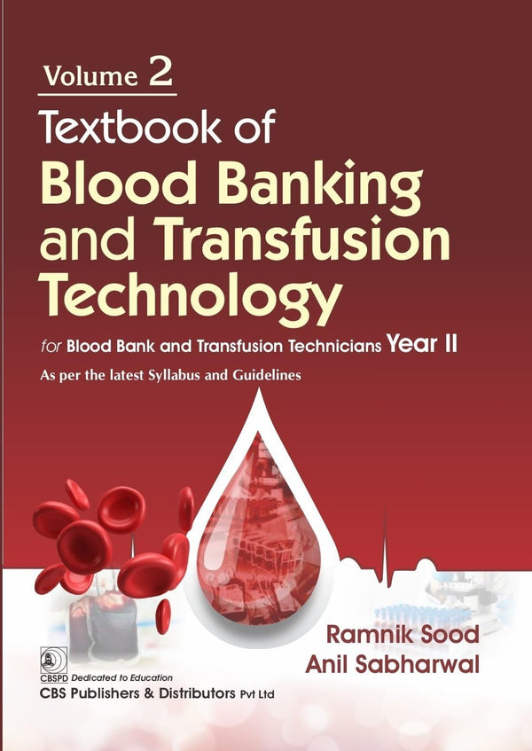 Textbook Of Blood Banking And Transfusing Technology Vol 2 (Pb 2026), by Ramnik Sood
