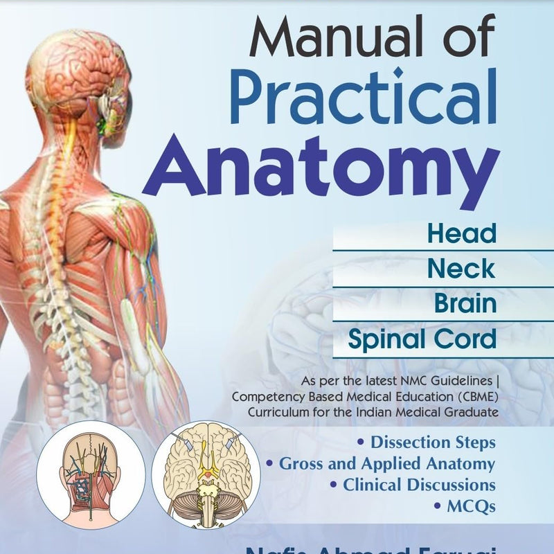 Manual Of Practical Anatomy 3Ed Vol 3 Head Neck Brain Spinal Cord (Pb 2026), by Nafis Ahmad Faruqi