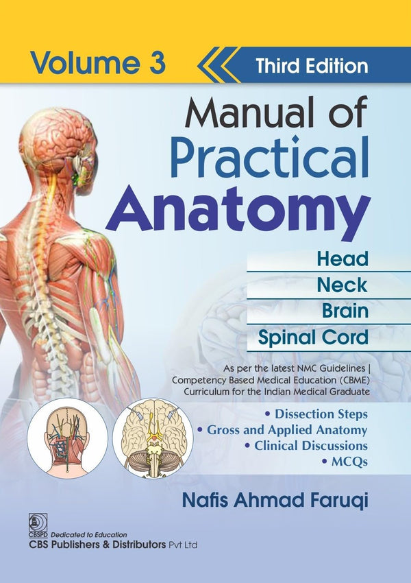 Manual Of Practical Anatomy 3Ed Vol 3 Head Neck Brain Spinal Cord (Pb 2026), by Nafis Ahmad Faruqi
