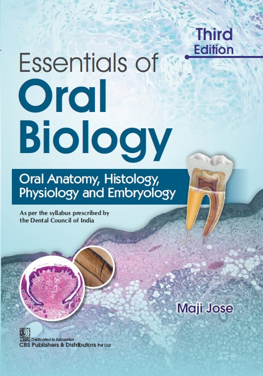 Essentials Of Oral Biology 3Ed (Pb 2026), by Maji Jose