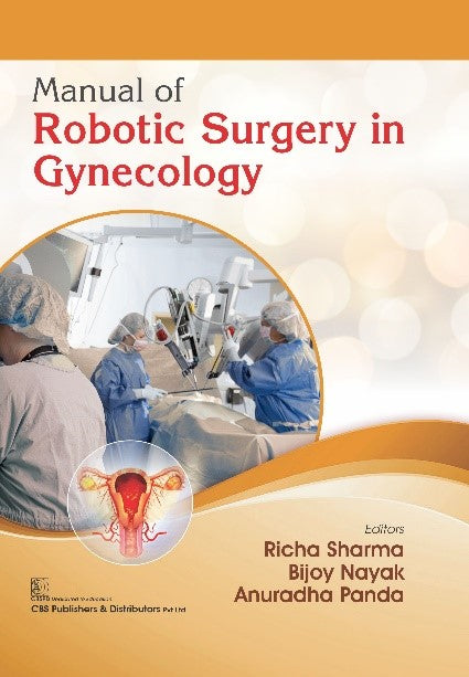 Manual Of Robotic Surgery In Gynecology (Hb 2025), by Richa Sharma