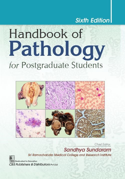 Handbook Of Pathology For Postgraduate Students 6Ed (Pb 2025), by Sandhya Sundaram