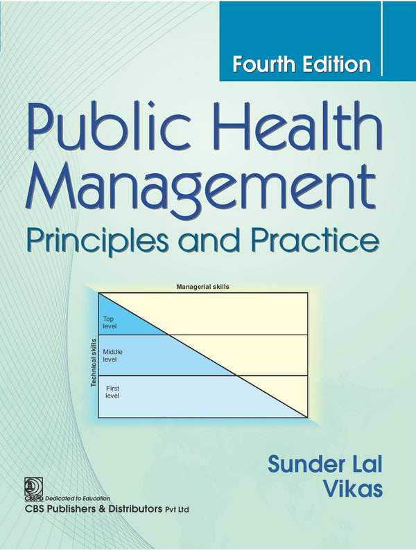 Public Health Management Principles And Practice 4Ed (Pb 2025), by Sunder Lal