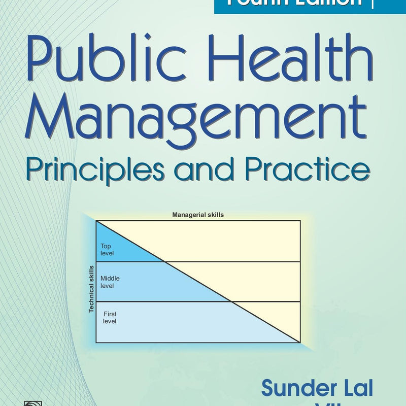Public Health Management Principles And Practice 4Ed (Pb 2025), by Sunder Lal