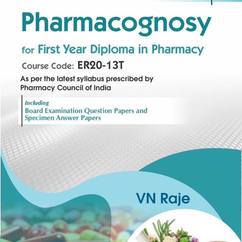 Pharmacognosy For First Year Diploma In Pharmacy 5Ed (Pb 2027), by V N Raje