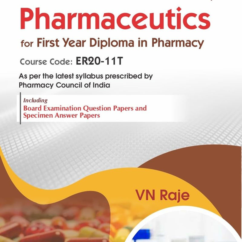 Pharmaceutics For First Year Diploma In Pharmacy 5Ed (Pb 2026), by V N Raje