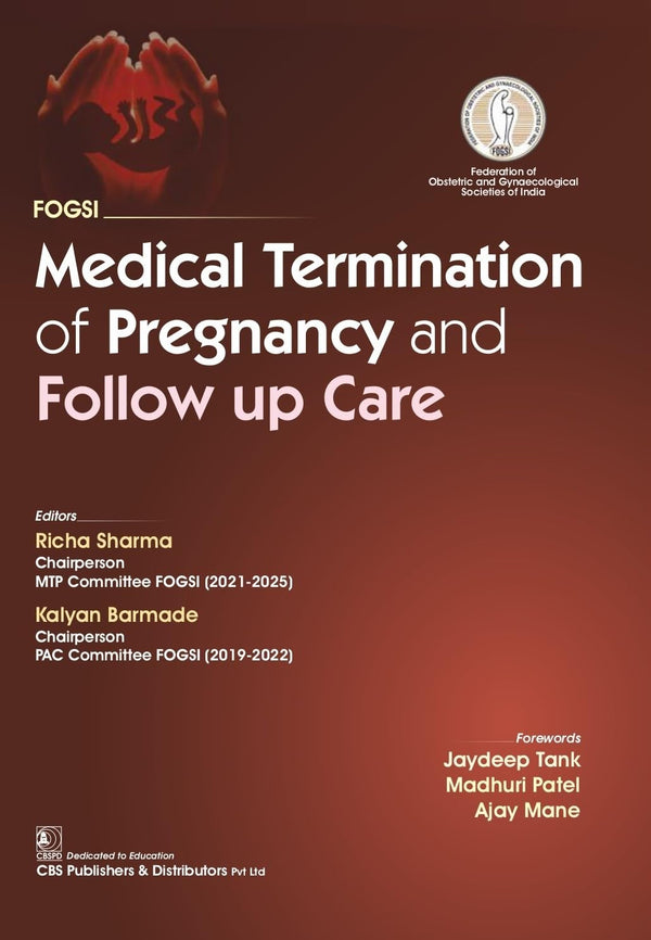 Fogsi Medical Termination Of Pregnancy And Follow Up Care (Pb 2025), by Richa Sharma