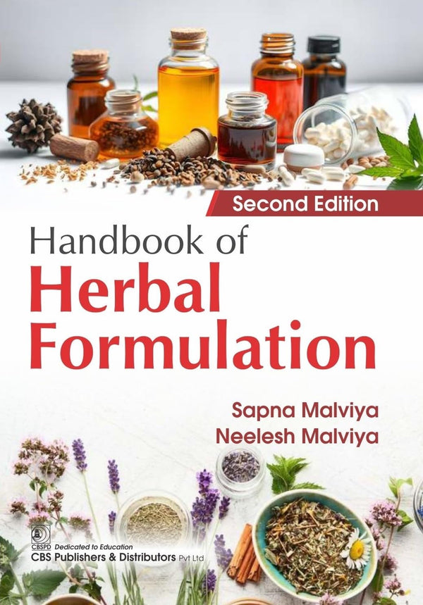 Handbook Of Herbal Formulation 2Ed (Pb 2026), by Sapna Malviya