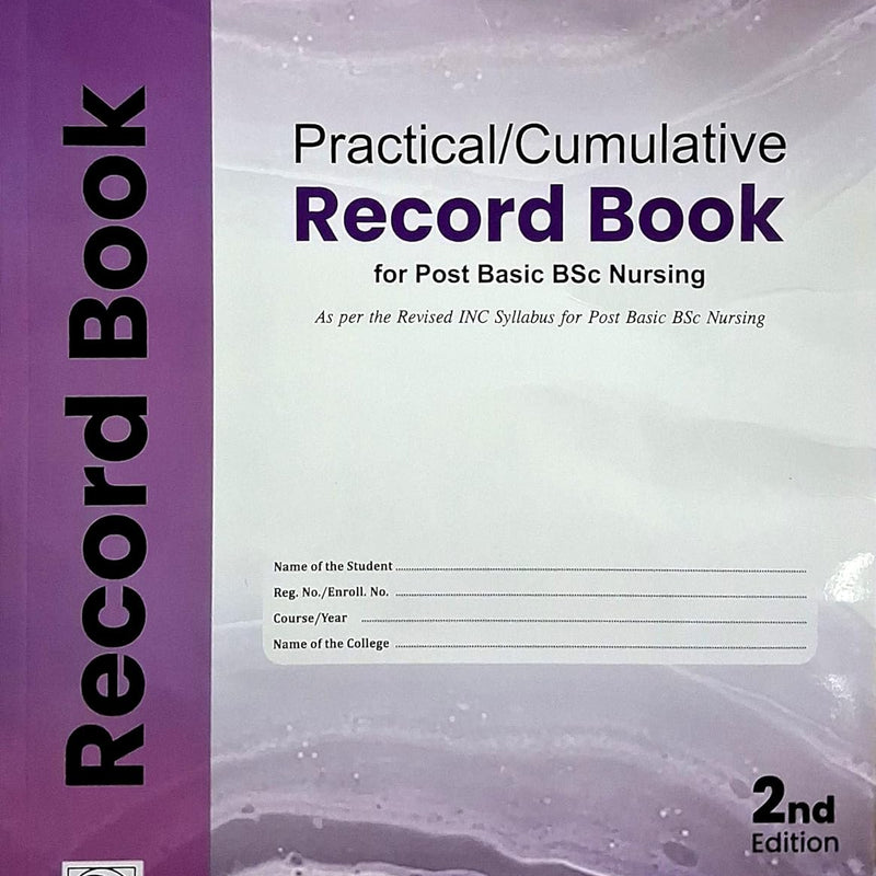 Practical Record Cumulative Record Book For Post Basic Bsc Nursing 2Ed (Pb 2026), by Shivaleela S Sarawad
