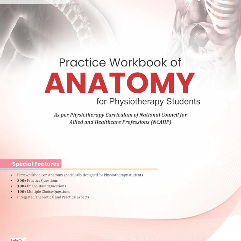 Practice Workbook Of Anatomy For Physiotherapy Students (Pb 2026), by Bindesh D Patel