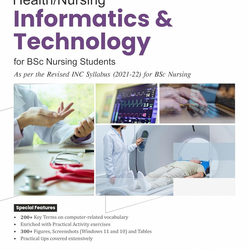 Health Nursing Informatics And Technology For Bsc Nursing Students Ii Semester (Pb 2026) Based On Inc Syllabus 2021-2022, by  L Lakshmi