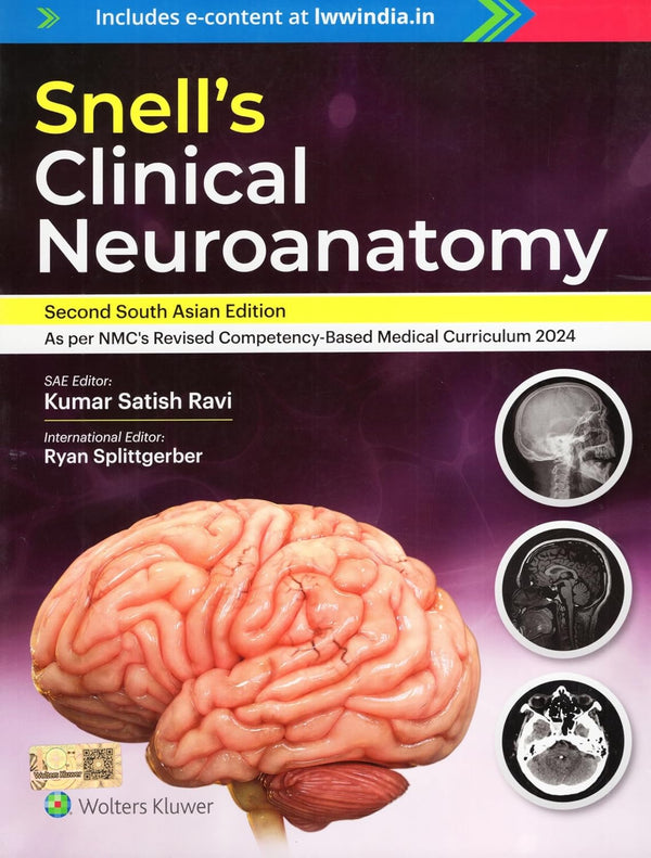 Snell’s Clinical Neuroanatomy, 2nd South Asian Edition by Kumar Satish Ravi