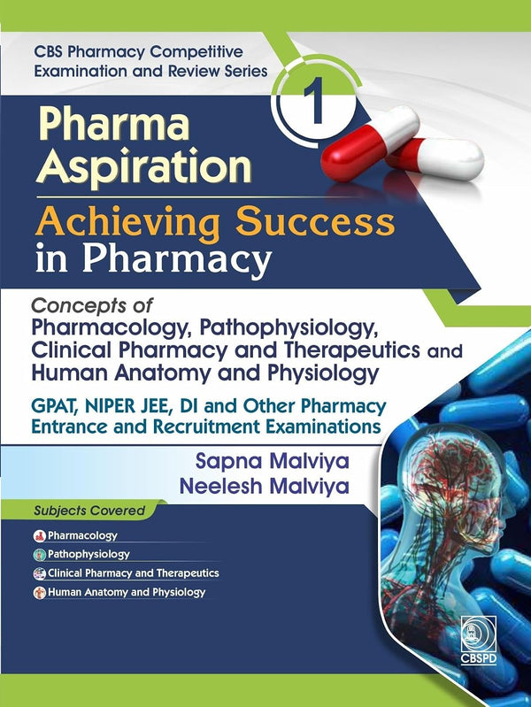 Pharma Aspiration 1 Achieving Success In Pharmacy (Pb 2027), by Sapna Malviya