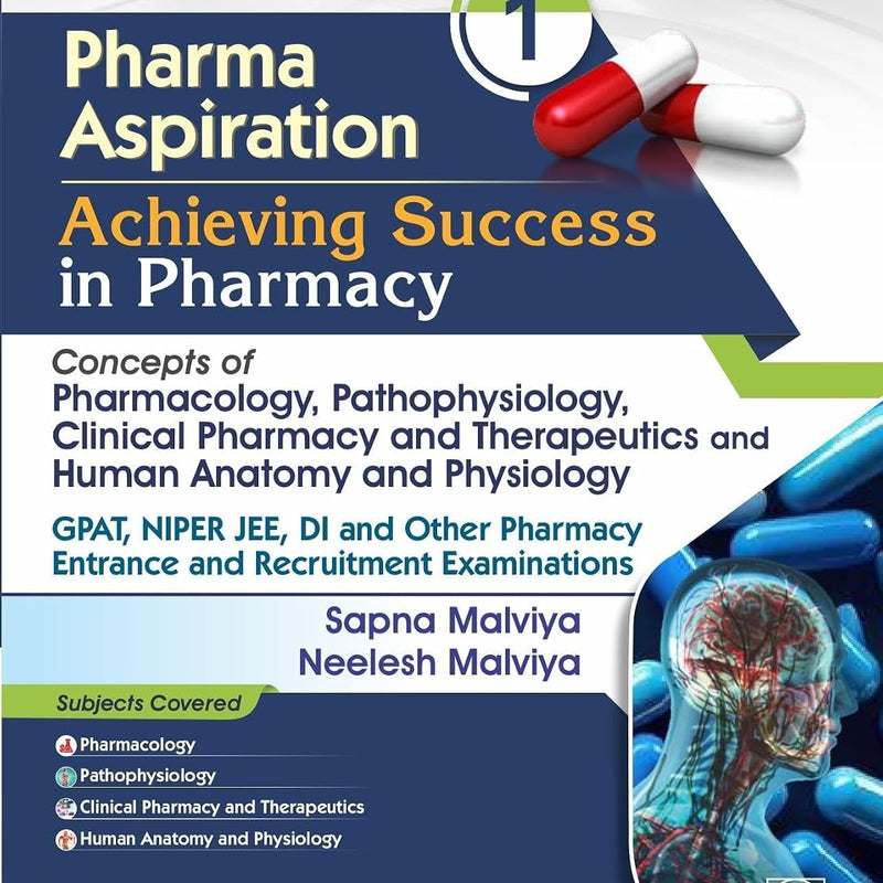Pharma Aspiration 1 Achieving Success In Pharmacy (Pb 2027), by Sapna Malviya