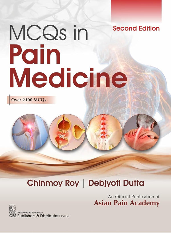 Mcqs In Pain Medicine Over 2100 Mcqs 2Ed (Pb 2026), by Chinmoy Roy