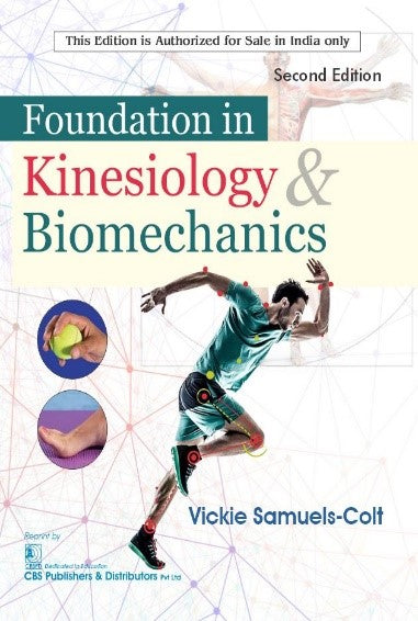 Foundation In Kinesiology And Biomechanics 2Ed (Pb 2025), by Vickie Samuels Colt