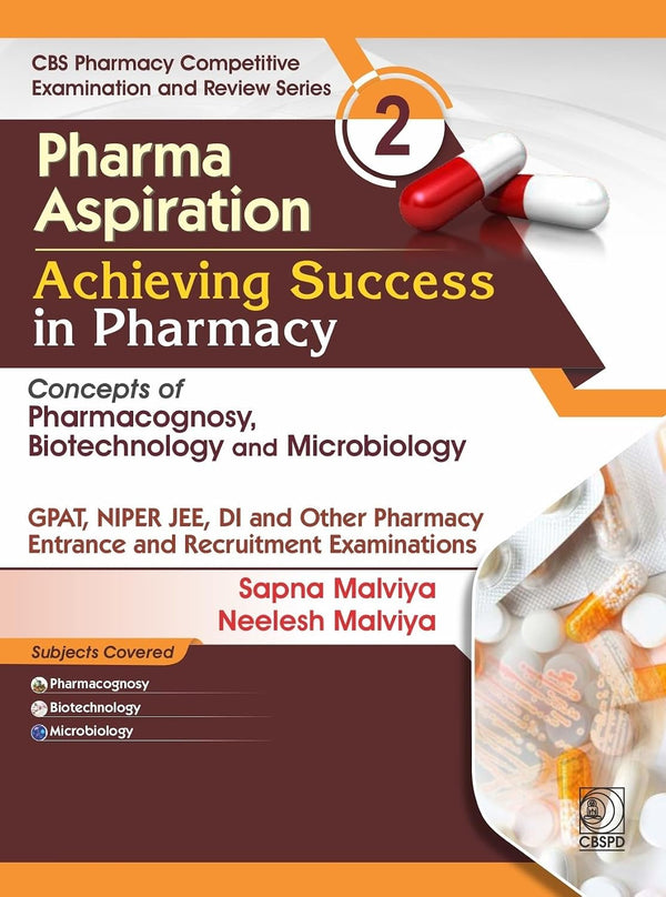 Pharma Aspiration 2 Achieving Success In Pharmacy (Pb 2027), by Sapna Malviya