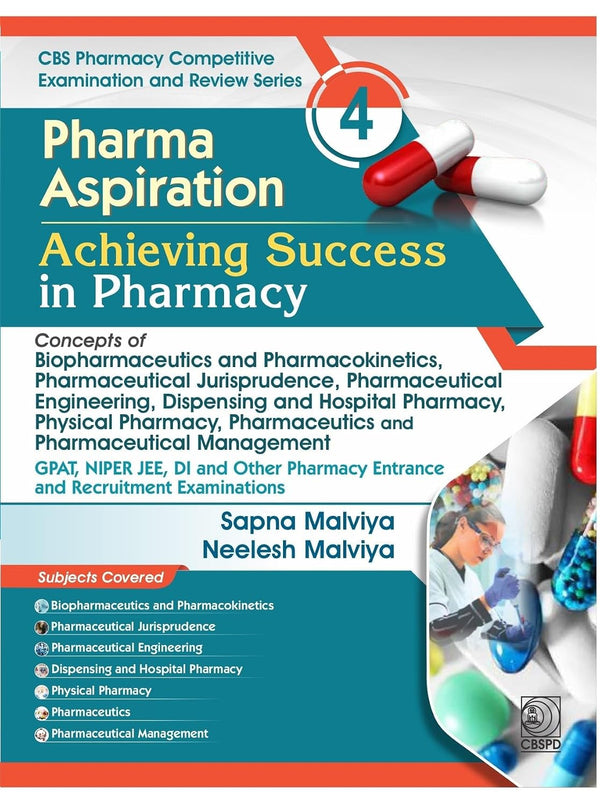 Pharma Aspiration 4 Achieving Success In Pharmacy (Pb 2027), by Sapna Malviya