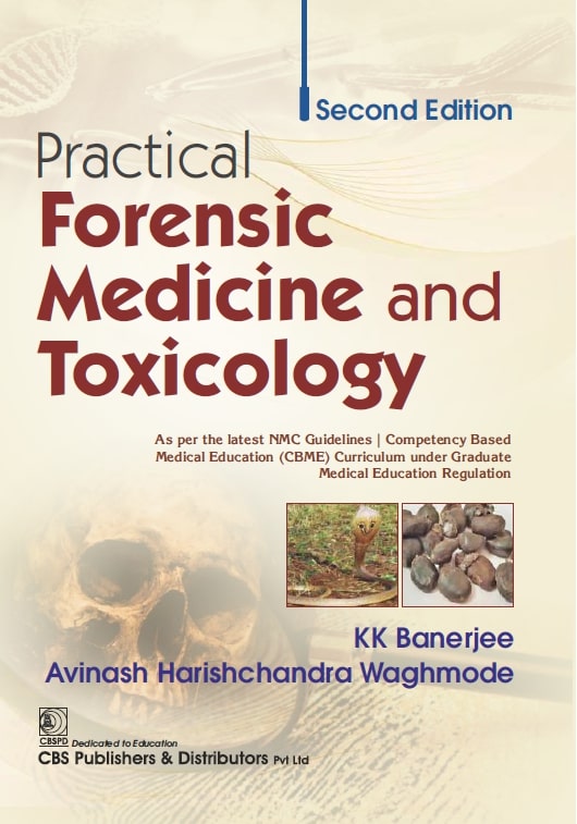 Practical Forensic Medicine And Toxicology 2Ed (Pb 2026), by K K Banerjee