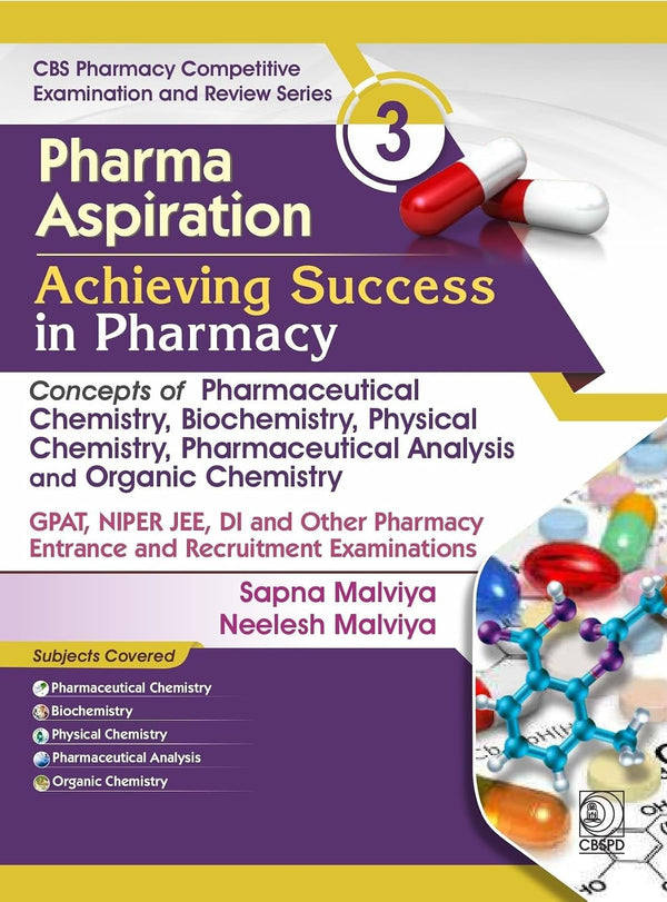 Pharma Aspiration 3 Achieving Success In Pharmacy (Pb 2027), by Sapna Malviya